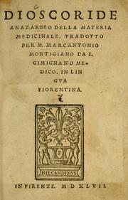 Cover of: Dioscoride Anazarbeo della materia medicinale by Dioscorides Pedanius of Anazarbos