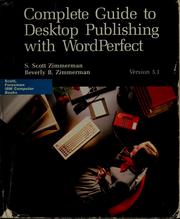 Cover of: Complete guide to desktop publishing with WordPerfect