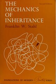 The mechanics of inheritance by Franklin W. Stahl