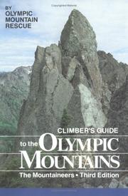 Cover of: Climber's guide to the Olympic Mountains by by Olympic Mountain Rescue.