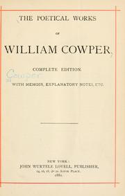 Cover of: The poetical works of William Cowper. by William Cowper