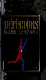 Cover of: Defectors by Robert Lehrman