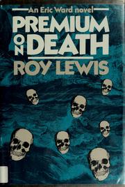 Cover of: Premium on death by Roy Lewis