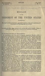 Cover of: Message of the President of the United States transmitting the report of the commission appointed to devise rules and regulations for the purpose of reforming the civil service ...