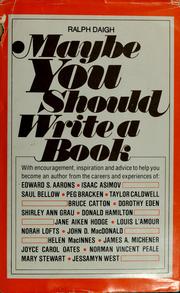 Cover of: Maybe you should write a book