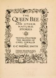 Cover of: The queen bee: and other nature stories