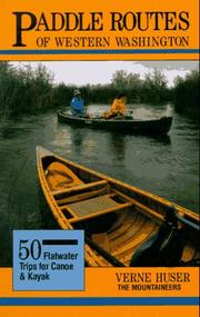 Paddle routes of Western Washington by Verne Huser
