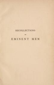 Cover of: Recollections of eminent men by Edwin Percy Whipple, Cyrus Augustus Bartol, Edwin Percy Whipple