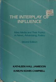 Cover of: The interplay of influence by Kathleen Hall Jamieson