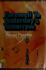 Cover of: Farewell to yesterday's tomorrow