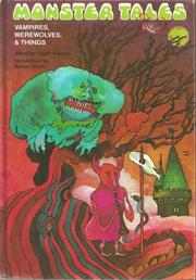 Monster tales; vampires, werewolves, and things cover