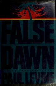 Cover of: False dawn by Levine, Paul