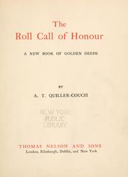 Cover of: The roll call of honour by Arthur Quiller-Couch, Arthur Quiller-Couch