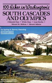 Cover of: 100 hikes in Washington's South Cascades and Olympics by Ira Spring