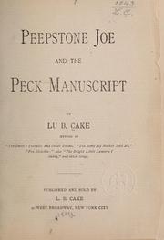 Cover of: Peepstone Joe and the Peck manuscript by Lu B. Cake