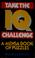 Cover of: Take the IQ challenge