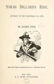 Cover of: Sarah Dillard's ride by James Otis Kaler