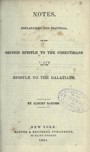 Cover of: Notes, explanatory and practical: on the Second epistle to the Corinthians and the Epistle to the Galatians