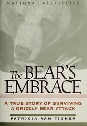 The bear's embrace by Patricia Van Tighem