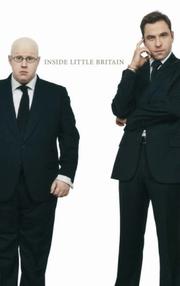 Inside Little Britain by Matt Lucas, Matt Lucas, David Walliams, Boyd Hilton