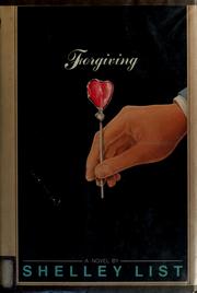 Cover of: Forgiving by Shelley Steinmann List