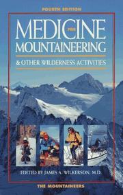 Cover of: Medicine for mountaineering & other wilderness activities by James A. Wilkerson