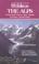 Cover of: 100 hikes in the Alps