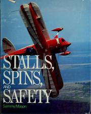 Stalls, spins, and safety by Sammy Mason