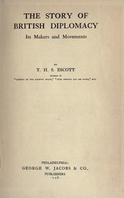 Cover of: The story of British diplomacy: its makers and movements.