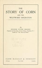 Cover of: The story of corn and the westward migration by Brooks, Eugene Clyde