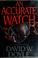 Cover of: An accurate watch