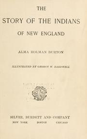 Cover of: The story of the Indians of New England