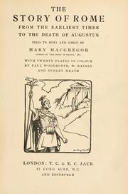 Cover of: The story of Rome: from the earliest times to the death of Augustus, told to boys and girls