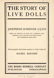 Cover of: The story of live dolls: being an account of how, on a certain June morning...