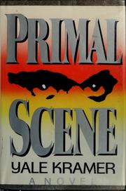 Cover of: Primal scene by Yale Kramer