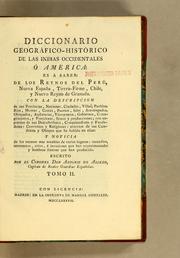 Diccionario geográfico-histórico de las Indias Occidentales ó América by Alcedo, Antonio de