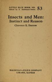 Cover of: Insects and men, instinct and reason by Clarence Darrow