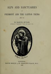 Alps and sanctuaries of Piedmont and the Canton Ticino by Samuel Butler