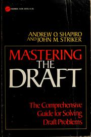 Cover of: Mastering the draft: the comprehensive guide for solving draft problems