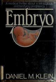 Cover of: Embryo by Daniel M. Klein