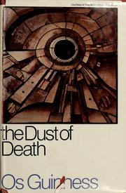 Cover of: The dust of death by Os Guinness