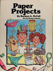 Cover of: Paper projects by Barbara A. McCall