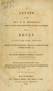 Cover of: A letter to the Rev. G. W. Musgrave, "bishop!" of the Third Presbyterian church of Baltimore by David Meredith Reese