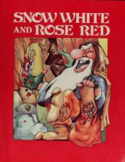 Cover of: Snow White and Rose Red