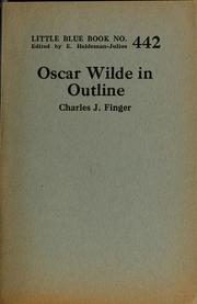 Cover of: Oscar Wilde in outline by Charles Joseph Finger