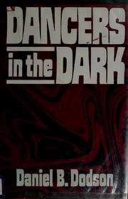 Cover of: Dancers in the dark: a novel