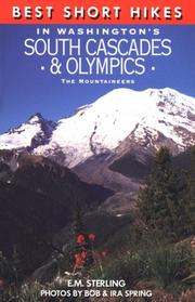 Cover of: Best short hikes in Washington's South Cascades & Olympics