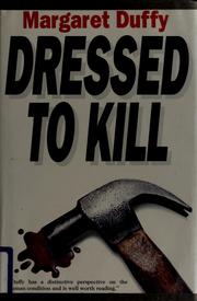 Cover of: Dressed to kill by Margaret Duffy
