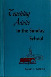 Cover of: Teaching adults in the Sunday school