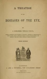 Cover of: A treatise on the diseases of the eye